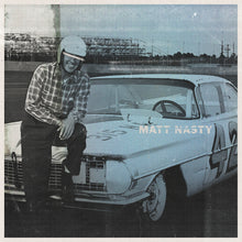 Load image into Gallery viewer, Matt Nasty - LP - PREORDER