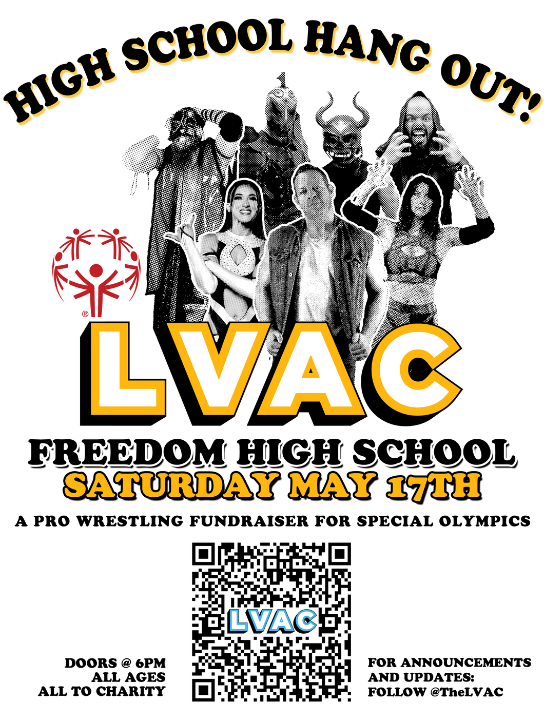 HIGH SCHOOL HANG OUT! May 17th - Special Olympics Fundraiser - Pro Wrestling - TICKETS -